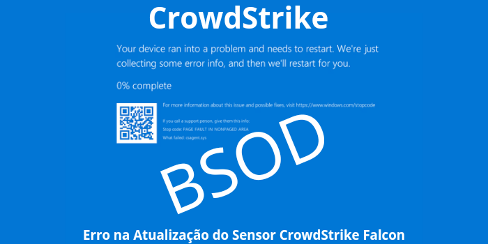Crowdstrike - O apagão cibernético